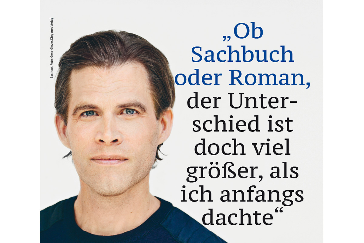Bas Kast über das Schreiben seines ersten Romans